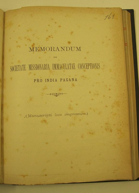 Memorandum de societate missionaria immaculatae conceptionis pro India pagana (manuscripti loco impressum)